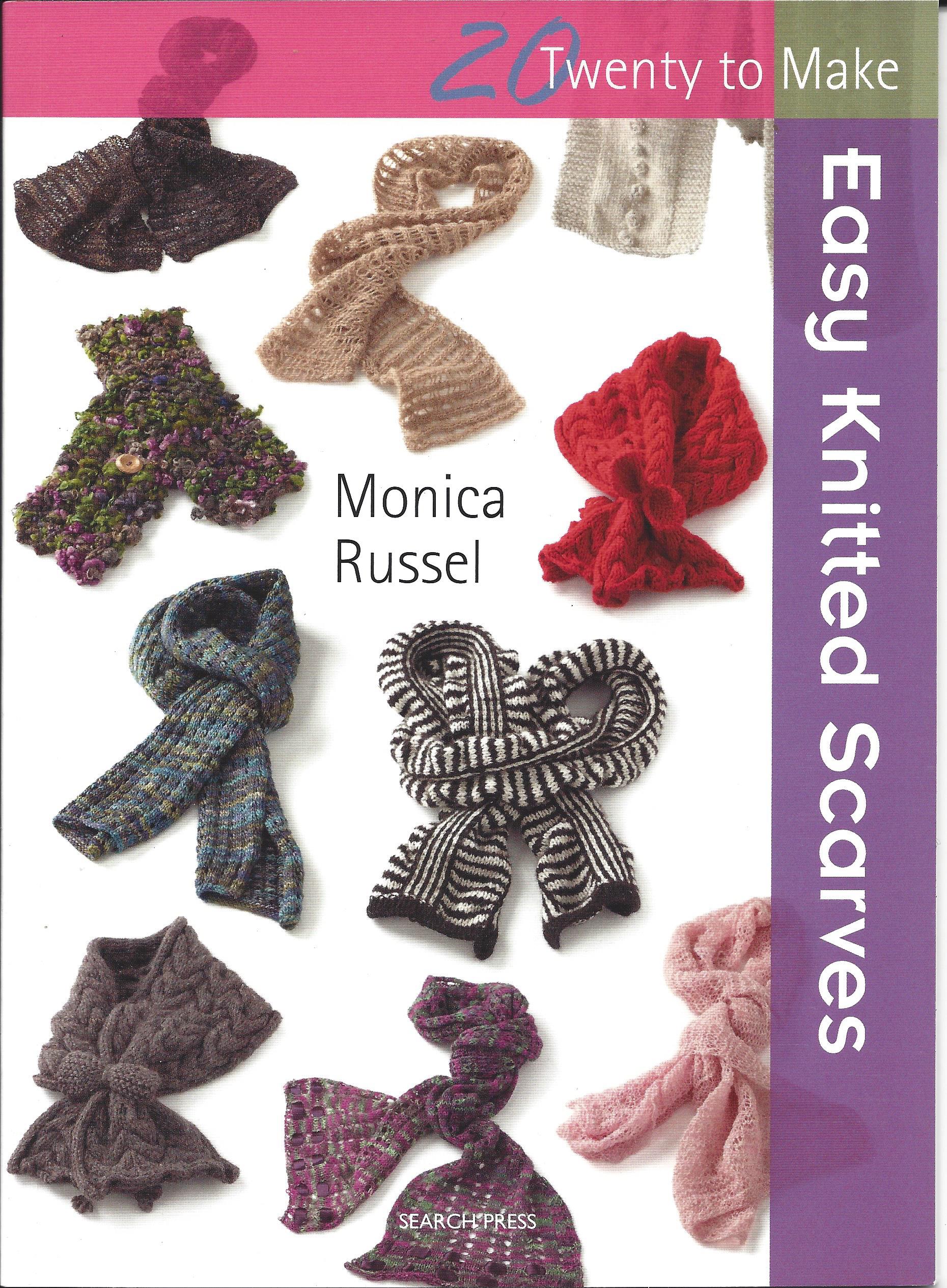 Easy Knitted Scarves by Monica Russel